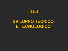 06 - III c - SVILUPPO TECNOLOGICO