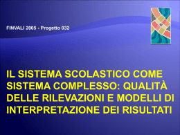 Il sistema scolastico come sistema complesso: qualit&agrave; delle