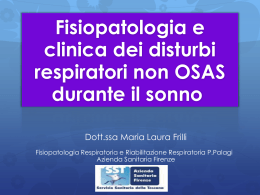 Fisiopatologia e clinica dei disturbi respiratori non OSAS durante il