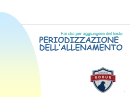 LA PERIODIZZAZIONE DELL`ALLENAMENTO