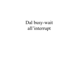 Dal busy-wait all`interrupt