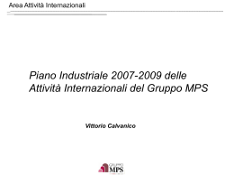 Piano Industriale 2007-2009 delle Attività Internazionali del Gruppo