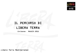 IL PROGETTO LIBERA TERRA