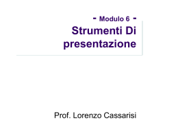 Modulo 6 - Strumenti Di presentazione