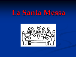 La Santa Messa - Ufficio Catechistico Arcidiocesi L`Aquila