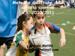 Metodi e didattiche delle attività sportive a.a. 2009/2010