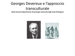 L`approccio transculturale di Goerges Devereux Quadro concettuale