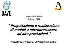 Universit&agrave; di Trieste 4 Maggio 2006 &ldquo;Progettazione e realizzazione