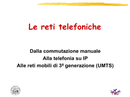 Le reti telefoniche - Telecommunication Networks Group