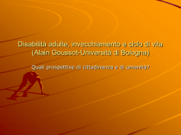 Slides Disabilit&agrave; adulta e inclusione sociale - Goussot