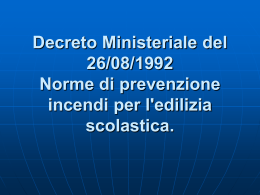 Decreto Ministeriale del 26/08/1992 Norme di prevenzione incendi