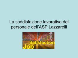 La soddisfazione lavorativa del personale dell`ASP Lazzarelli