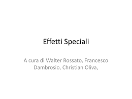 Effetti Speciali By Rossato,Dambrosio e Oliva