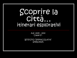 Scoprire la citta`&hellip; itinerari esplorativi