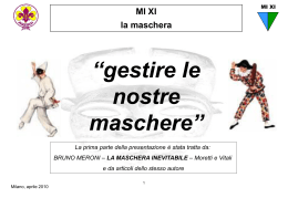 Gestire le nostre Maschere