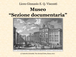 Presentazione del Museo e storia del Liceo Visconti (prima parte)