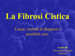 Fibrosi cistica (a cura di Alessandro Geremia)