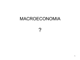 La crisi economica e finanziaria: ovvero il ritorno della macroeconomia