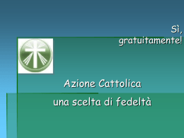 Una scelta di fedeltà - Azione Cattolica Italiana