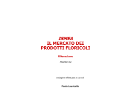ISMEA IL MERCATO DEI PRODOTTI FLORICOLI Rilevazione Marzo