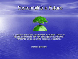 Sostenibilit&agrave; e Futuro