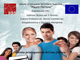 Diapositiva 1 - Istituto Istruzione Superiore Mauro Perrone