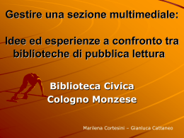 Cologno Monzese, Biblioteca civica, Marilena Cortesini, Gianluca