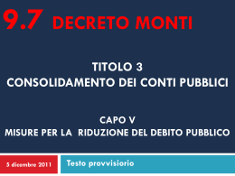 Decreto Monti – 9.7. Misure per la riduzione del debito pubblico