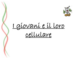 I giovani e il loro cellulare Secondo corso…