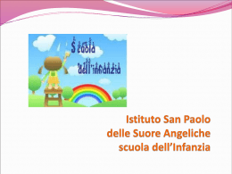 Presentazione PowerPoint - Istituto San Paolo delle Suore Angeliche