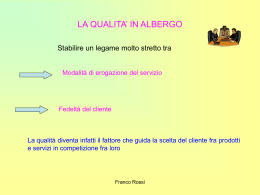 LA QUALITA` IN ALBERGO