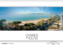 Cannes è l`unica destinazione al mondo che si identifica come