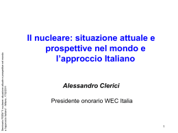 situazione attuale e prospettive nel mondo e l`approccio Italiano