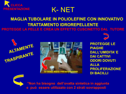 k net maglia tubolarecon innovativo trattamento idrorepellente
