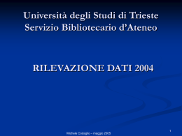 Nota: i dati si riferiscono a tutta l`Università di Trieste LAVORO