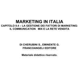Slides cap. 9.4 Comunicazione e Rete Vendita Mktg in Italia