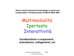 Multimedialit&agrave; - ipertesti - interattivit&agrave; : caratteristiche e componenti