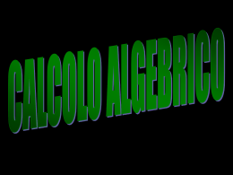 CALCOLO ALGEBRICO