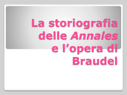 La storiografia delle Annales e l`opera di Braudel