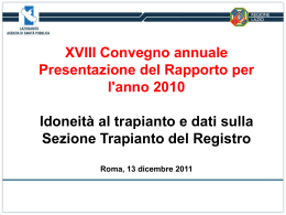 Idoneit&agrave; al trapianto e dati sulla Sezione Trapianto del Registro