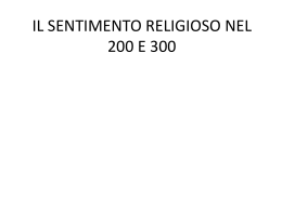 IL SENTIMENTO RELIGIOSO NEL 200 E 300