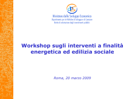 Workshop sugli interventi a finalità energetica ed edilizia sociale