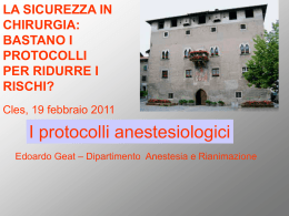 I protocolli anestesiologici - Societ&agrave; Triveneta di Chirurgia