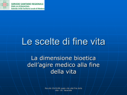 La dimensione bioetica nell`agire medico alla fine della vita
