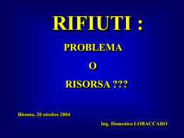 Il contenimento della produzione dei rifiuti.