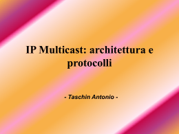 IP Multicast: architettura e protocolli
