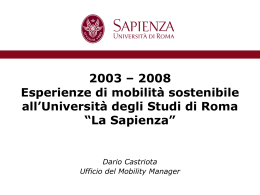 2003 – 2008 Esperienze di mobilità sostenibile all`Università degli