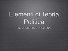 Elementi di Teoria Politica - Dipartimento di Scienze sociali e politiche