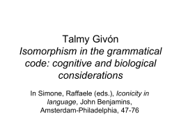 Talmy Giv&oacute;n Isomorphism in the grammatical code: cognitive and