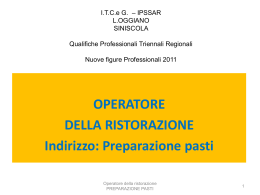 OPERATORE DELLA RISTORAZIONE:Indirizzo: Preparazione pasti
